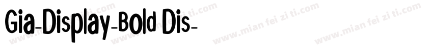 Gia-Display-Bold Dis字体转换